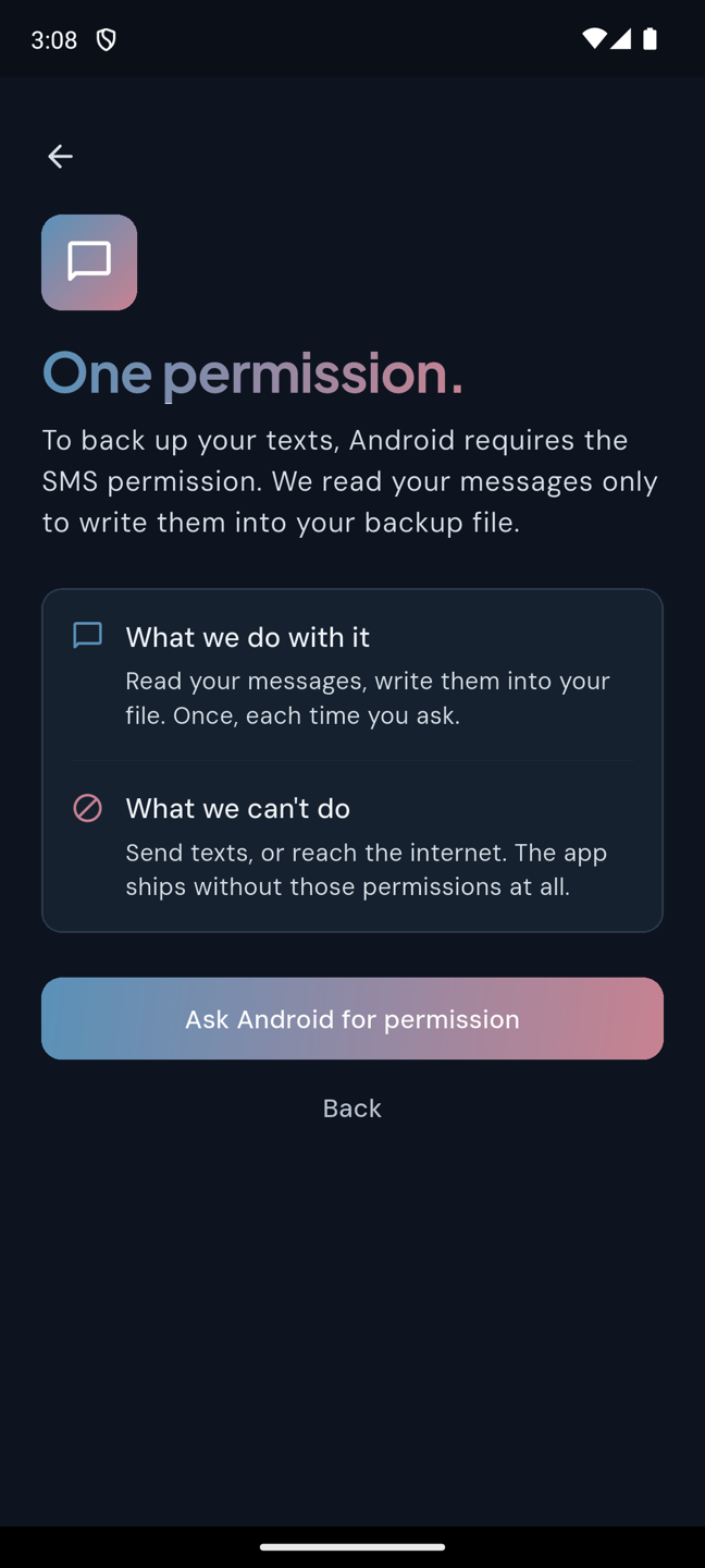 KeepText's SMS permission screen, headed One permission. A card explains what the app does with the permission — read your messages, write them into your file — and what it cannot do: send texts, or reach the internet.