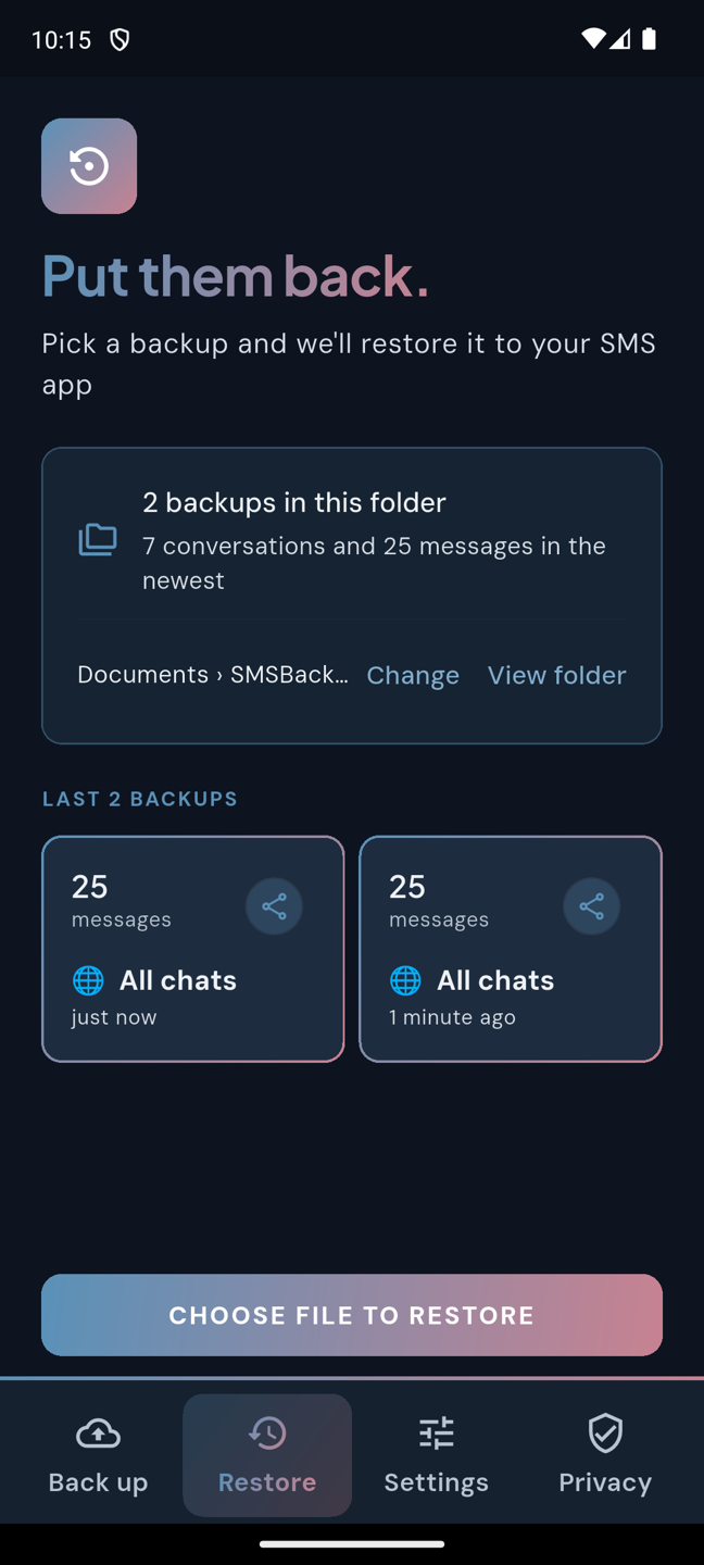 KeepText's restore screen, headed Put them back. It reports two backups in the folder and lists the most recent two by message count and age, each with a share button.